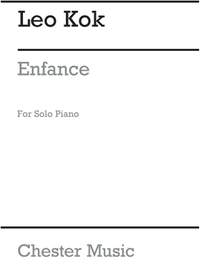Leo Kok: Enfance (Childhood) For Solo Piano