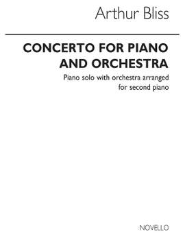Arthur Bliss: Concerto For Piano (Orchestral Piano reduction)