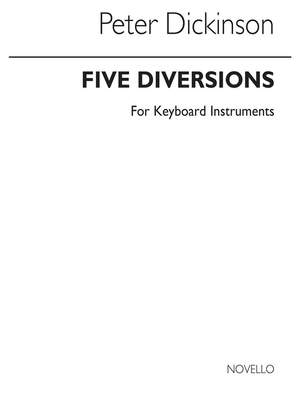 Peter Dickinson: Five Diversions for Piano