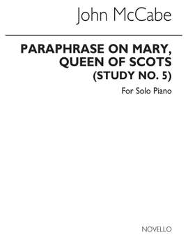 John McCabe: Paraphrase On 'Mary Queen Of Scots' Study No.5