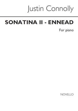 Justin Connolly: Sonatina No. 2 ‘Ennead’