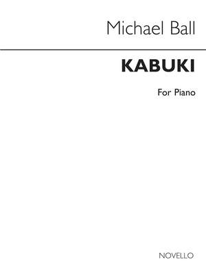 Michael Ball: Kabuki for Piano