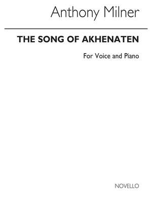 Anthony Milner: Song Of Akhenaten