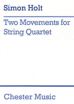 Simon Holt: Two Movements Score
