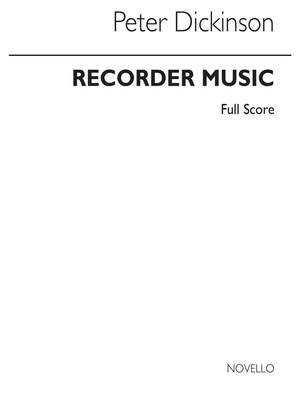 Peter Dickinson: Recorder Music