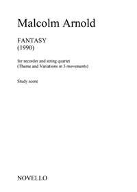 Malcolm Arnold: Fantasy For Recorder And String Quartet Op.140