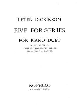 Peter Dickinson: Five Forgeries For Piano Duet
