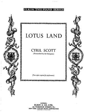 Cyril Scott: Lotus Land Op.47 No.1 For Two Pianos