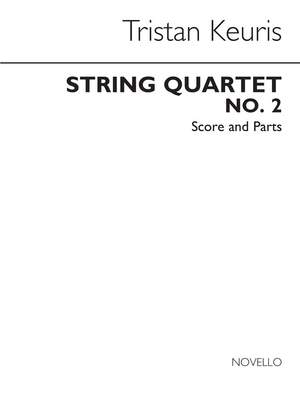 Tristan Keuris: String Quartet No. 2