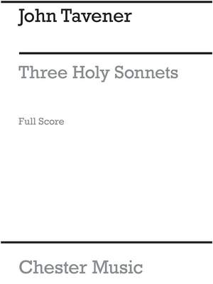 John Tavener: Three Holy Sonnets