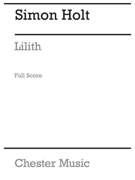 Simon Holt: Lilith (Full Score)