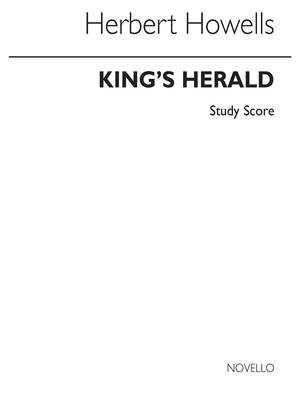 Herbert Howells: The King's Herald