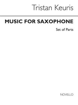 Tristan Keuris: Music For Saxophones (Parts)