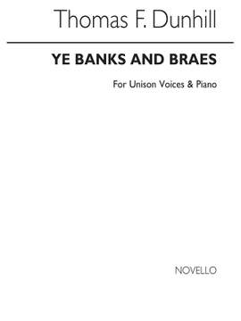 Thomas Dunhill: Ye Banks And Braes (Unison)