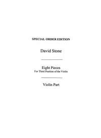 David Stone: Eight Pieces In 3rd Position (Violin Part)