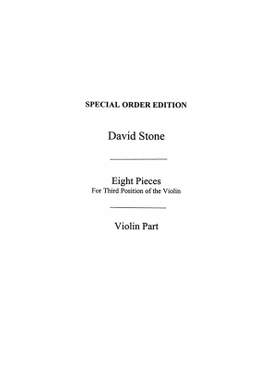 David Stone: Eight Pieces In 3rd Position (Violin Part)