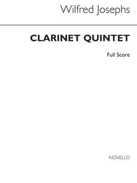 Wilfred Josephs: Clarinet: Quintet (Score)