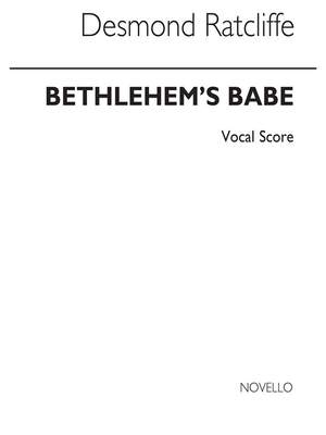 Desmond Ratcliffe: Bethlehem's Babe