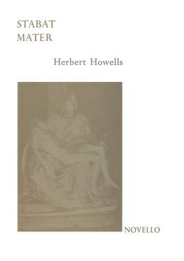 Herbert Howells: Stabat Mater