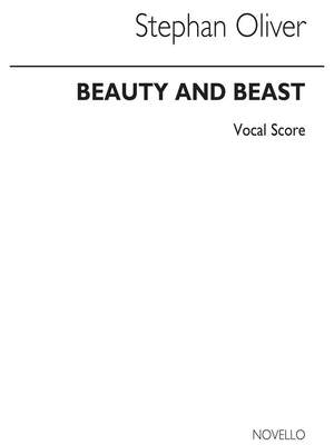 Stephen Oliver: Beauty And The Beast