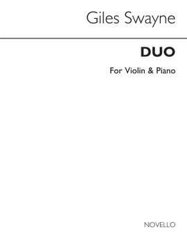 Giles Swayne: Duo For Violin And Piano