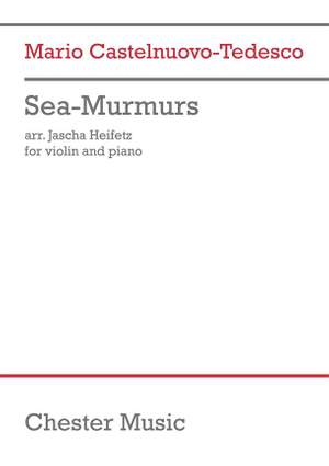 Mario Castelnuovo-Tedesco: Sea Murmurs for Violin and Piano