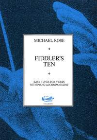 Michael Rose: Fiddler's Ten (Violin and Piano acc.)