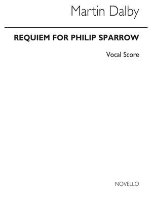 Martin Dalby: Requiem For Philip Sparrow