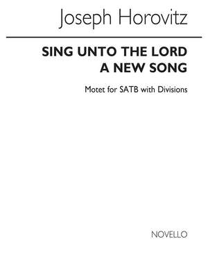 Joseph Horovitz: Sing Unto The Lord