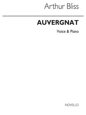 Arthur Bliss: Auvergnat Song for High Voice and Piano