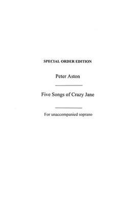 Peter Aston: Five Songs Of Crazy Jane