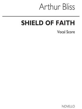 Arthur Bliss: Shield Of Faith