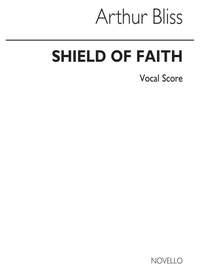 Arthur Bliss: Shield Of Faith