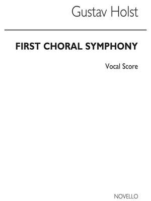 Gustav Holst: First Choral Symphony