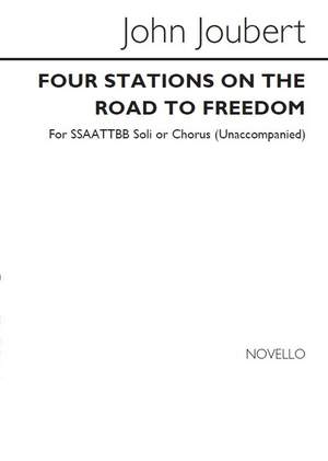 John Joubert: Four Stations On The Road To Freedom Op. 73