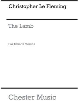 Christopher Le Fleming: The Lamb for Unison Voices