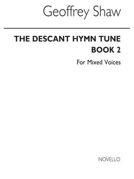 Geoffrey Shaw: The Descant Hymn Tune Book 2
