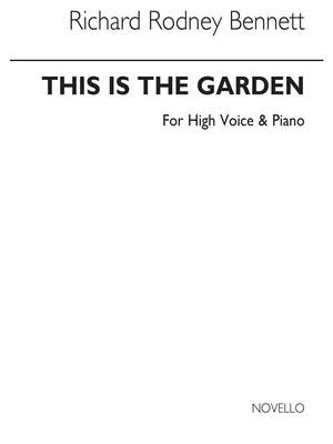 Richard Rodney Bennett: This Is The Garden