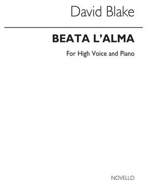 David Blake: Beata L'alma for Soprano and Piano