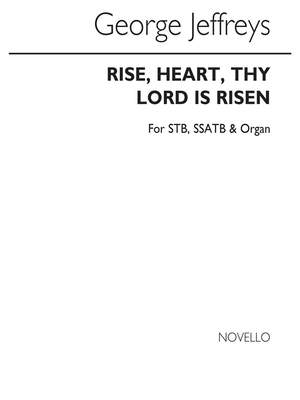 George Jeffreys: Rise, Heart, Thy Lord Is Risen