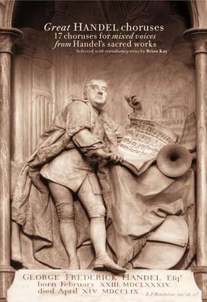 Georg Friedrich Händel: Great Handel Choruses