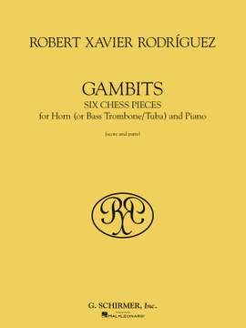 Robert Xavier RodrÝguez: Gambits