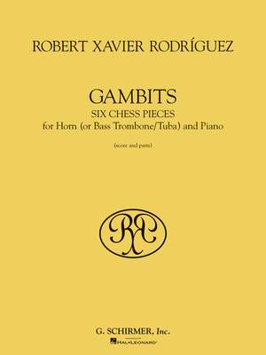 Robert Xavier RodrÝguez: Gambits