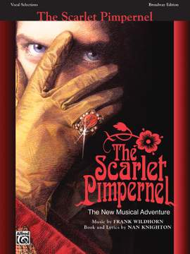 Wildhorn, F: Scarlet Pimpernel (vocal selections)