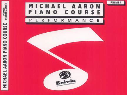 Michael Aaron Piano Course: Performance, Primer