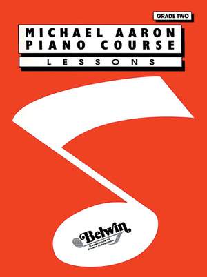Michael Aaron Piano Course: Lessons, Grade 2