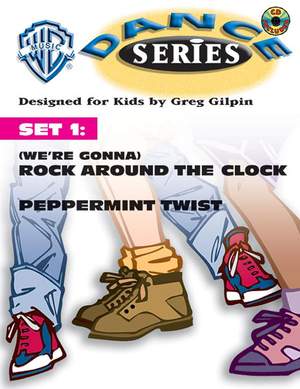 WB Dance Series Set 1: (We're Gonna) Rock Around the Clock / Peppermint Twist
