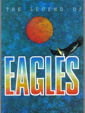 The Eagles: The Legend of the Eagles