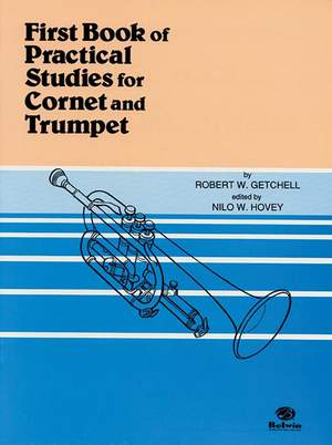 Robert W. Getchell: Practical Studies for Cornet and Trumpet, Book I