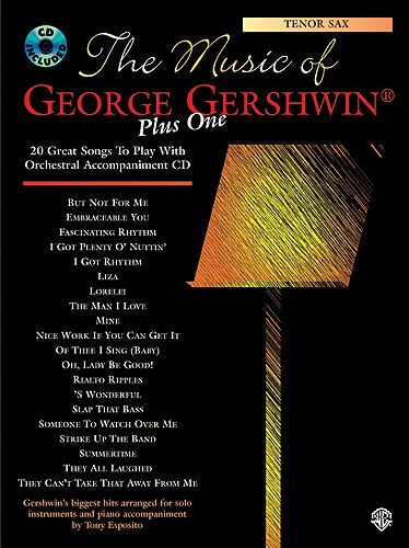 The Music of George Gershwin Plus One Tenor Saxophone